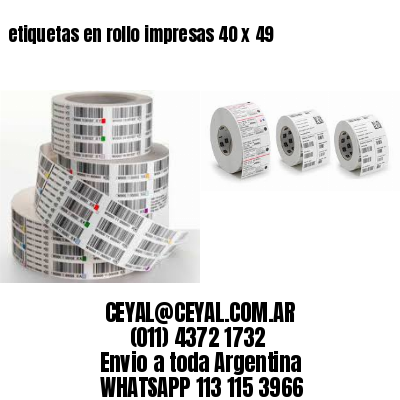 etiquetas en rollo impresas 40 x 49