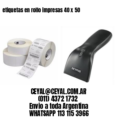 etiquetas en rollo impresas 40 x 50