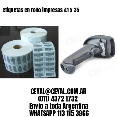 etiquetas en rollo impresas 41 x 35