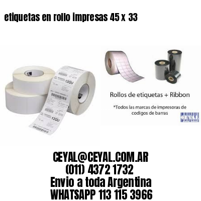 etiquetas en rollo impresas 45 x 33