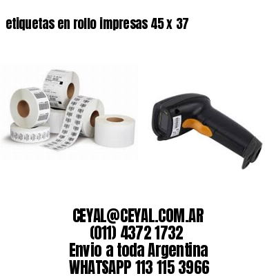 etiquetas en rollo impresas 45 x 37