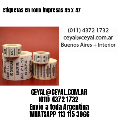 etiquetas en rollo impresas 45 x 47