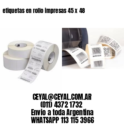 etiquetas en rollo impresas 45 x 48