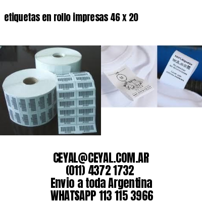 etiquetas en rollo impresas 46 x 20