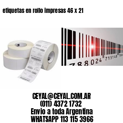 etiquetas en rollo impresas 46 x 21