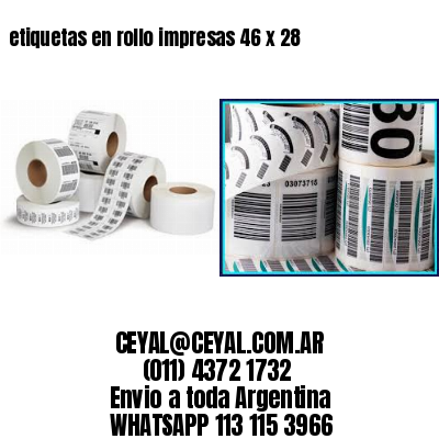 etiquetas en rollo impresas 46 x 28
