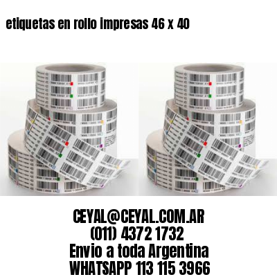 etiquetas en rollo impresas 46 x 40