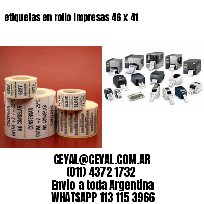 etiquetas en rollo impresas 46 x 41