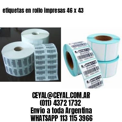 etiquetas en rollo impresas 46 x 43