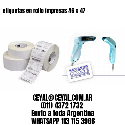 etiquetas en rollo impresas 46 x 47