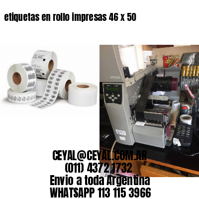 etiquetas en rollo impresas 46 x 50