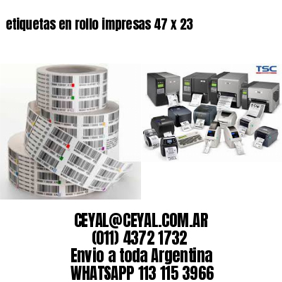 etiquetas en rollo impresas 47 x 23
