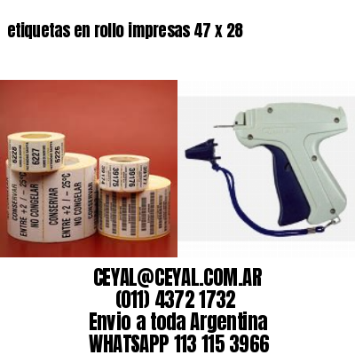 etiquetas en rollo impresas 47 x 28