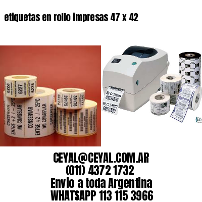 etiquetas en rollo impresas 47 x 42
