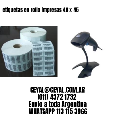 etiquetas en rollo impresas 48 x 45