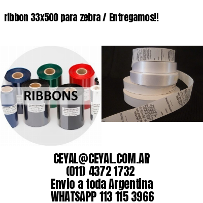 ribbon 33×500 para zebra / Entregamos!!