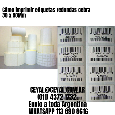 Cómo imprimir etiquetas redondas cebra 30 x 90Mm