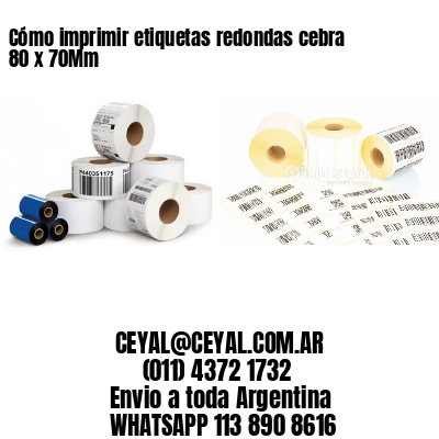 Cómo imprimir etiquetas redondas cebra 80 x 70Mm