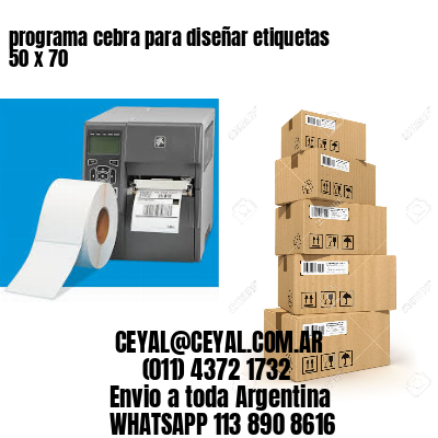 programa cebra para diseñar etiquetas 50 x 70