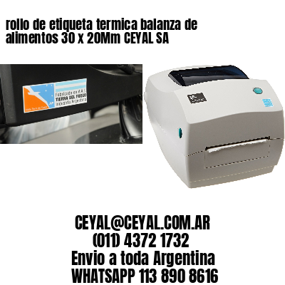 rollo de etiqueta termica balanza de alimentos 30 x 20Mm CEYAL SA