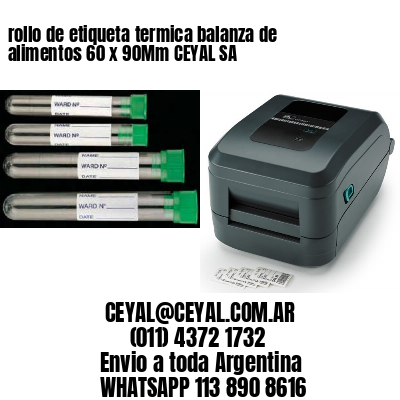 rollo de etiqueta termica balanza de alimentos 60 x 90Mm CEYAL SA