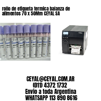 rollo de etiqueta termica balanza de alimentos 70 x 50Mm CEYAL SA