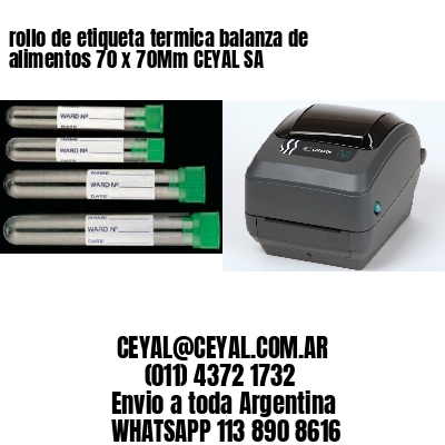 rollo de etiqueta termica balanza de alimentos 70 x 70Mm CEYAL SA
