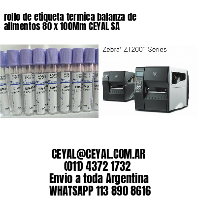 rollo de etiqueta termica balanza de alimentos 80 x 100Mm CEYAL SA