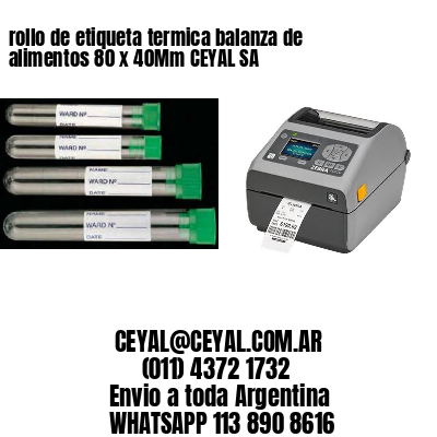 rollo de etiqueta termica balanza de alimentos 80 x 40Mm CEYAL SA