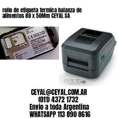 rollo de etiqueta termica balanza de alimentos 80 x 50Mm CEYAL SA