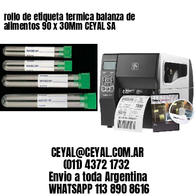 rollo de etiqueta termica balanza de alimentos 90 x 30Mm CEYAL SA