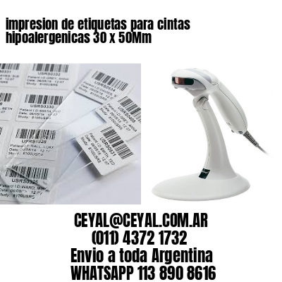 impresion de etiquetas para cintas hipoalergenicas 30 x 50Mm