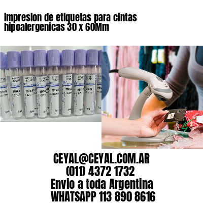 impresion de etiquetas para cintas hipoalergenicas 30 x 60Mm