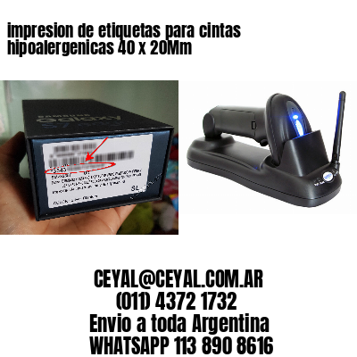 impresion de etiquetas para cintas hipoalergenicas 40 x 20Mm