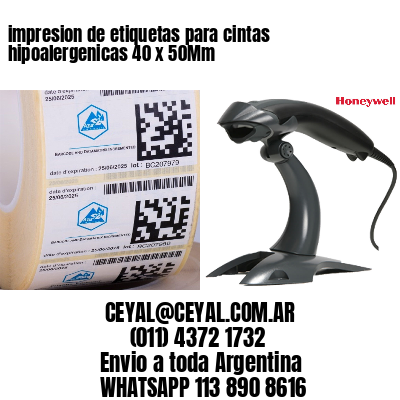impresion de etiquetas para cintas hipoalergenicas 40 x 50Mm