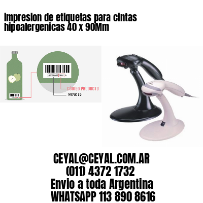 impresion de etiquetas para cintas hipoalergenicas 40 x 90Mm