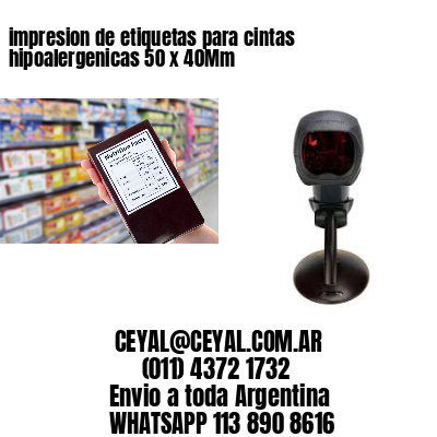 impresion de etiquetas para cintas hipoalergenicas 50 x 40Mm