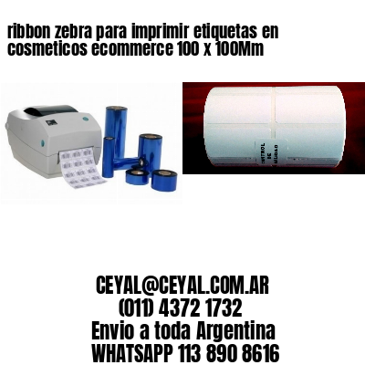 ribbon zebra para imprimir etiquetas en cosmeticos ecommerce 100 x 100Mm
