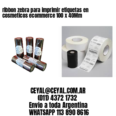 ribbon zebra para imprimir etiquetas en cosmeticos ecommerce 100 x 40Mm