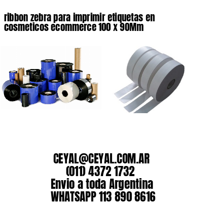 ribbon zebra para imprimir etiquetas en cosmeticos ecommerce 100 x 90Mm