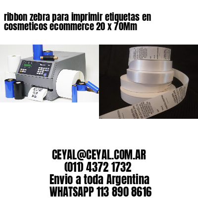 ribbon zebra para imprimir etiquetas en cosmeticos ecommerce 20 x 70Mm