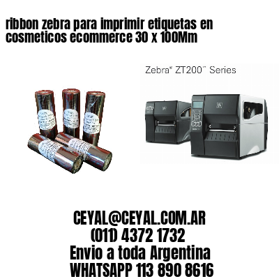 ribbon zebra para imprimir etiquetas en cosmeticos ecommerce 30 x 100Mm