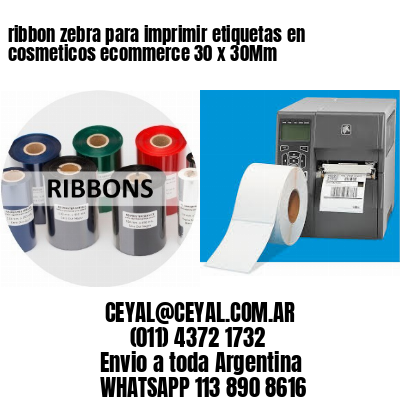 ribbon zebra para imprimir etiquetas en cosmeticos ecommerce 30 x 30Mm