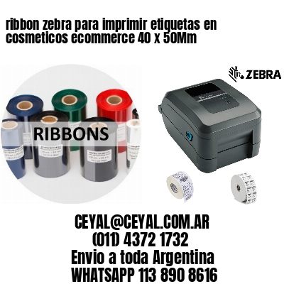 ribbon zebra para imprimir etiquetas en cosmeticos ecommerce 40 x 50Mm