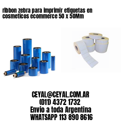 ribbon zebra para imprimir etiquetas en cosmeticos ecommerce 50 x 50Mm