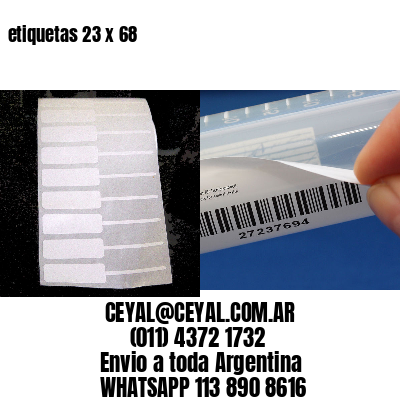 etiquetas 23 x 68