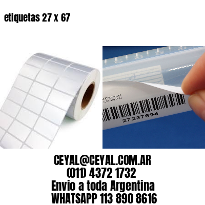etiquetas 27 x 67