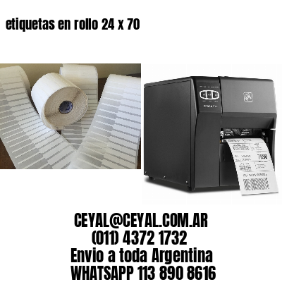 etiquetas en rollo 24 x 70