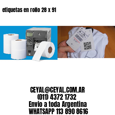 etiquetas en rollo 28 x 91