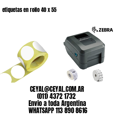 etiquetas en rollo 40 x 55